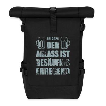 Abi 2026 | Der Anlass ist besäufniserregend - Rolltop Rucksack - Schwarz - Vorne
