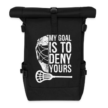 Lacrosse Lax My Goal is to Deny Yours Men Boys - Roll Top Backpack - black - Front