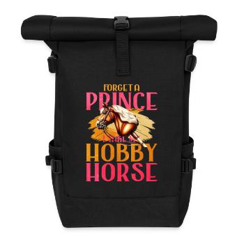 46 Forget A Prince I Take My Hobby Horse - Rolltop Rucksack - Schwarz - Vorne