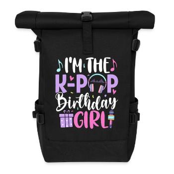I'm The K-Pop Birthday Girl - Roll Top Backpack - black - Front