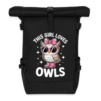 Eule Sprüche Eulen Lustiges Eulen Geschenk - Rolltop Rucksack - Schwarz - Vorne