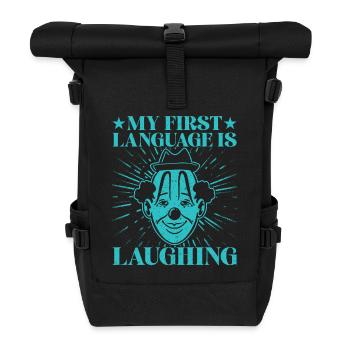 First Language Laughing Circus Performer Gift Idea - Roll Top Backpack - black - Front