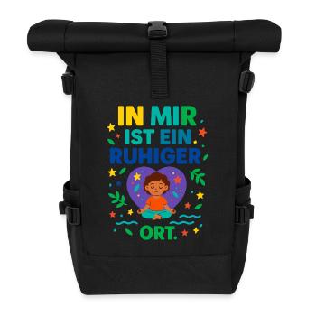 There is a quiet place in me – mindfulness - Roll Top Backpack - black - Front