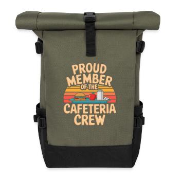  Proud Member Of The Cafeteria Crew Schulmensa - Rolltop Rucksack - Olive/Schwarz - Vorne