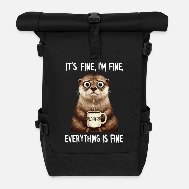 Its Fine Im Fine Coffee Otter Humor - Rolltop Rucksack - Schwarz