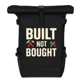 Built Not Bought Maker Statement - Rolltop Rucksack - Schwarz - Vorne