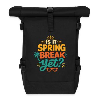 Is It Spring Break Yet Funny Girls Trip Retro  - Roll Top Backpack - black - Front