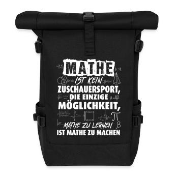Maths: Doing instead of watching - Roll Top Backpack - black - Front