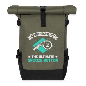 Anesthesiologist Snooze Button Anesthesia - Roll Top Backpack - olive/black - Front