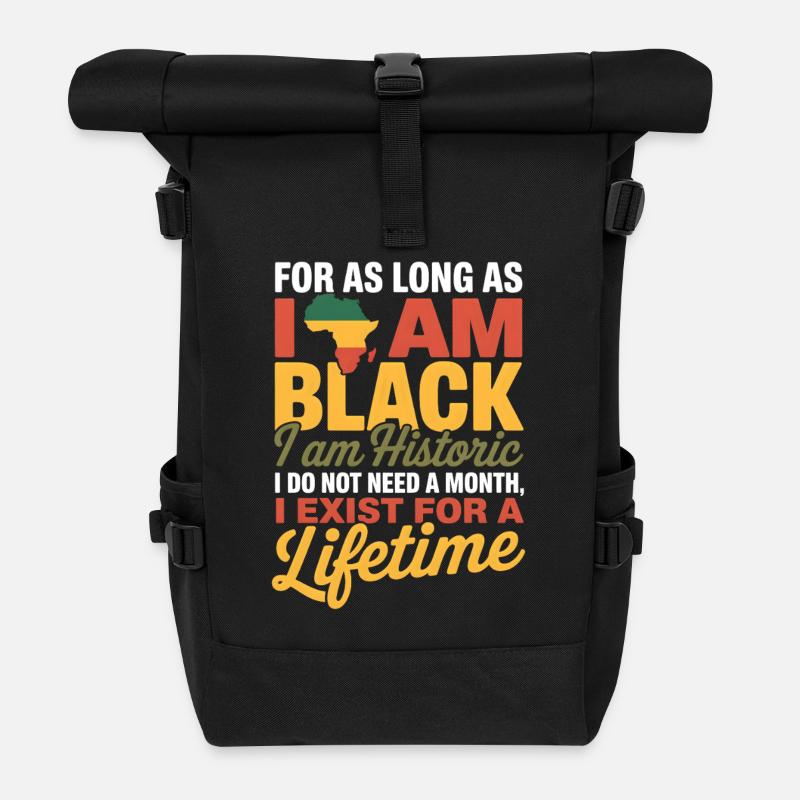I Am Black History Lifetime Shirt, Powerful Black  - Roll Top Backpack - black