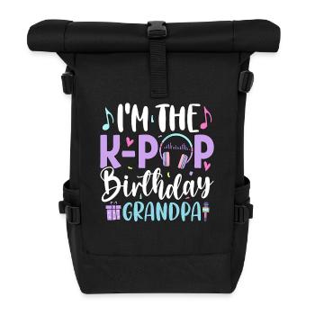 I'm The K Pop Birthday Grandpa - Rolltop Rucksack - Schwarz - Vorne