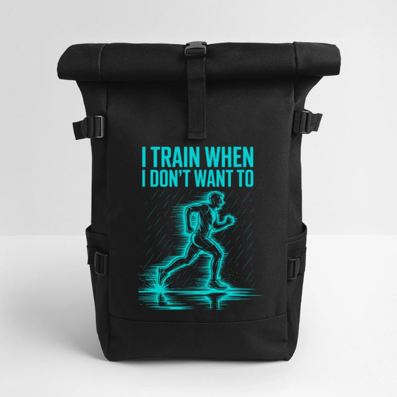 I train even when I don't feel like it – runner Roll Top Backpack