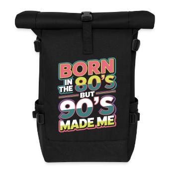Born in the 80s But 90s Made Me Retro - Rolltop Rucksack - Schwarz - Vorne