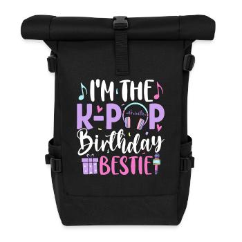 I'm The K Pop Birthday Bestie - Rolltop Rucksack - Schwarz - Vorne