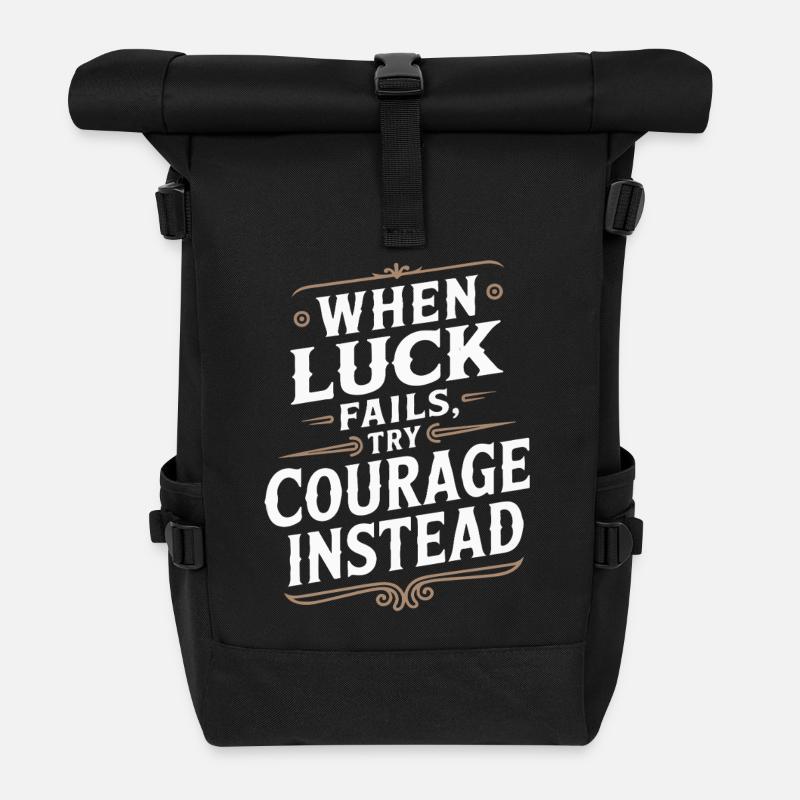 Citation vintage Le courage sur la chance - Sac à dos roll top - noir