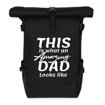 Voilà à quoi ressemble un père incroyable - Sac à dos roll top - noir - Devant