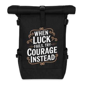 Mut über Glück Zitat-Typografie-Tee - Rolltop Rucksack - Schwarz - Vorne
