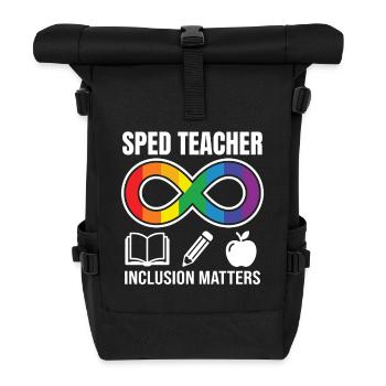 SPED Teacher Inclusion Matters - Roll Top Backpack - black - Front