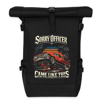 Lowrider Auto Sorry Officer It Came Like This - Rolltop Rucksack - Schwarz - Vorne