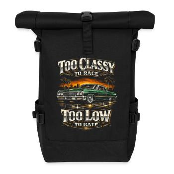 Lowrider Auto To Classy To Race Too Low To Hate - Rolltop Rucksack - Schwarz - Vorne