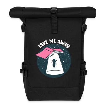 Lustiges Buch UFO Take Me Away – Leser-Büchersüchtiger - Rolltop Rucksack - Schwarz - Vorne