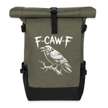 F-Caw-F Crow Raven Dark Gothic Humor Lustiger Goth - Rolltop Rucksack - Olive/Schwarz - Vorne