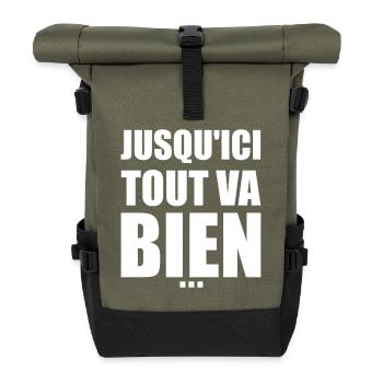 Jusqu’ici tout va bien - réplique culte - Sac à dos roll top - olive/noir - Devant