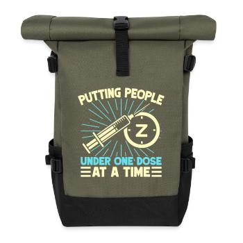 Anesthesiologist Putting People One Dose - Roll Top Backpack - olive/black - Front