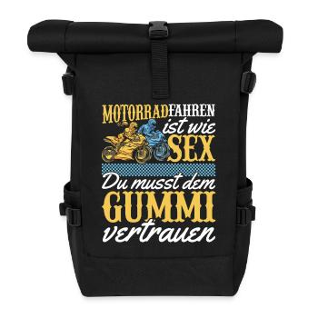 Motorradduo Dem Gummi Vertrauen. Motorrad wie sex - Rolltop Rucksack - Schwarz - Vorne