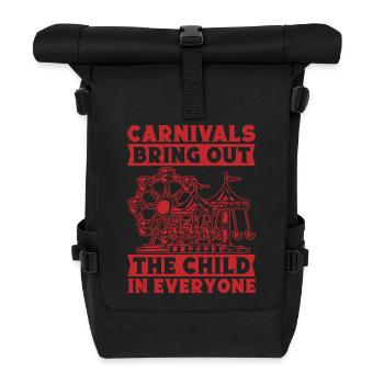 Carnivals Bring Out Child In Me Circus Performer - Roll Top Backpack - black - Front