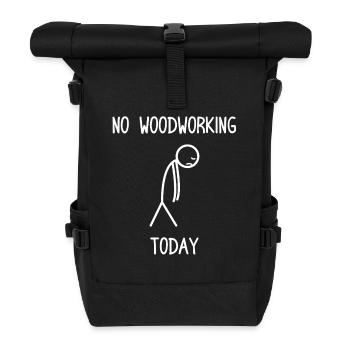 No woodworking today Carpenter Carpenter - Roll Top Backpack - black - Front