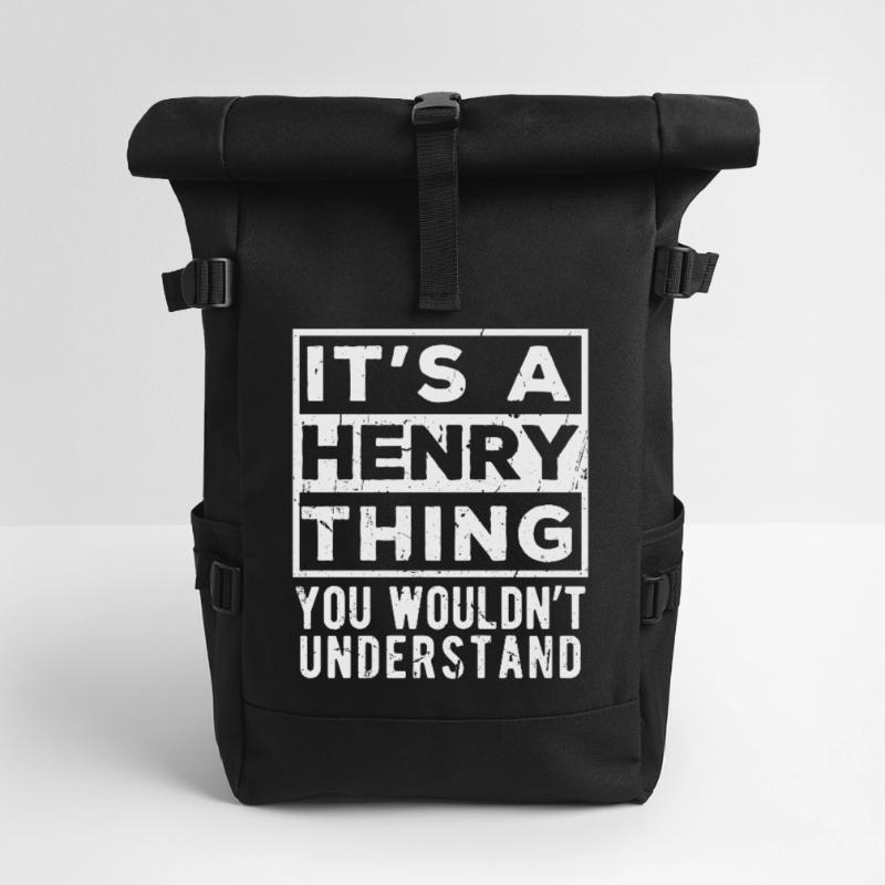 C’est une chose à la Henry que tu ne comprendrais pas Sac à dos roll top