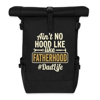 Fatherhood Dad Tool Saying Funny - Roll Top Backpack - black - Front