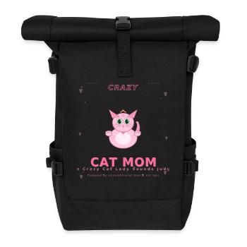 Funny Cat Mom Gift T-Shirt | Because Crazy Cat Lad - Roll Top Backpack - black - Front