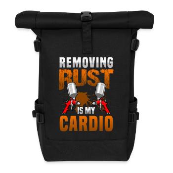 Removing Rust Is My Cardio Funny Auto Body Art - Roll Top Backpack - black - Front