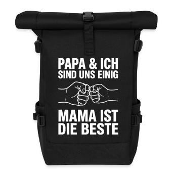 Papa & Ich Sind Uns Einig Mama Ist Die Beste - Rolltop Rucksack - Schwarz - Vorne