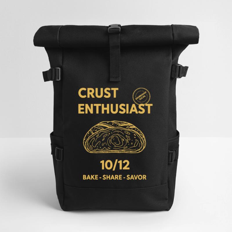 Sourdough Bread Baking Baker Crust Enthusiast Roll Top Backpack