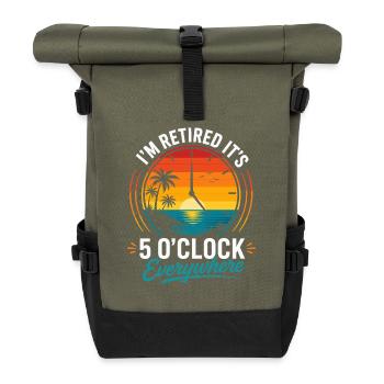 Retirement Beach Clock – 5 p.m. Anywhere - Roll Top Backpack - olive/black - Front