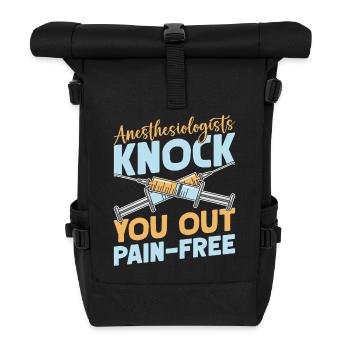 Anesthesiologist Knock Out Pain-Free Anesthesia - Rolltop Rucksack - Schwarz - Vorne