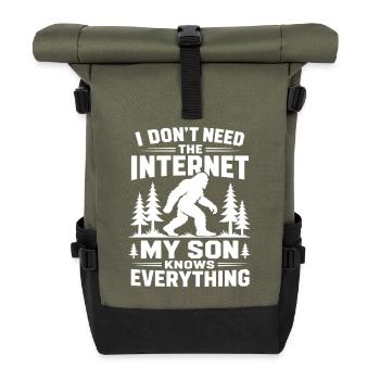 I Don't Need The Internet My Son knows Everything - Roll Top Backpack - olive/black - Front
