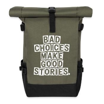 Bad Choices Make Good Stories Festival Party Trip - Roll Top Backpack - olive/black - Front