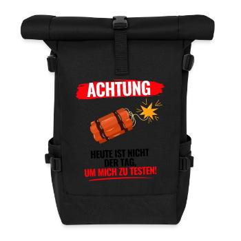 Heute Nicht Testen - Rolltop Rucksack - Schwarz - Vorne