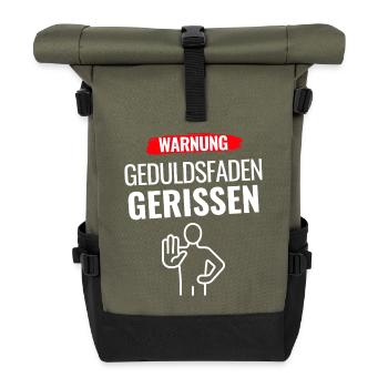 Warnung Geduldsfaden gerissen - Rolltop Rucksack - Olive/Schwarz - Vorne