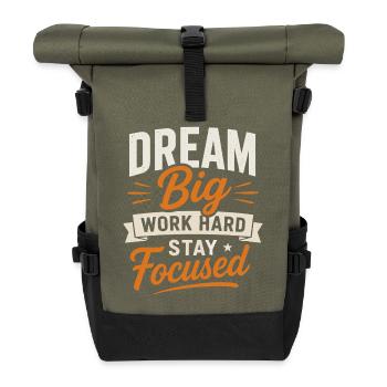 Rêvez grand Travaillez dur Restez concentré En disant une citation - Sac à dos roll top - olive/noir - Devant