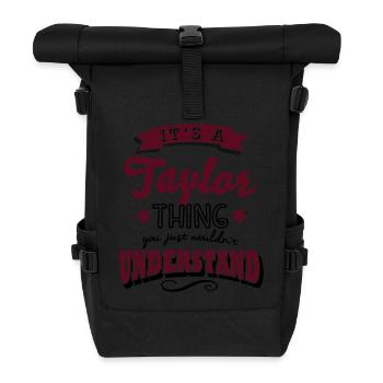 its a taylor name surname thing - Roll Top Backpack - black - Front