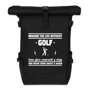 Imagine life without golf - Roll Top Backpack - black - Front