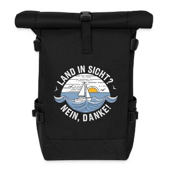 Land in Sicht? Nein, danke! | Segelboot | Segelfan - Rolltop Rucksack - Schwarz - Vorne