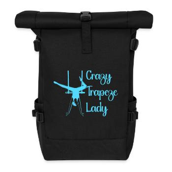 Crazy Trapeze Lady Circus Performer Costume Gifts - Roll Top Backpack - black - Front