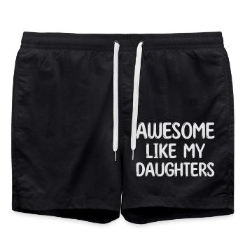 AWESOME LIKE MY DAUGHTERS – Muttertag – Vatertag - Badeshorts - Schwarz - Vorne - AI Model Male 185 light (185cm)