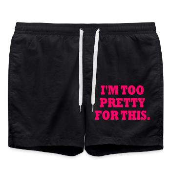 I'M TOO PRETTY FOR THIS - Short de bain - noir - Devant - AI Model Male 185 light (185cm)